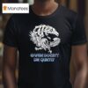 Skeleton Empire Doesn T Die Quietly T Shirt
