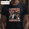 Skeleton I Spread Misinformation T Shirt