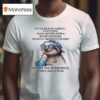 Sloth A Fuck Must Be Earned I Can T Just Walk Around T Shirt