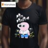 Smiling Friends Pim Pimling Puff T Shirt