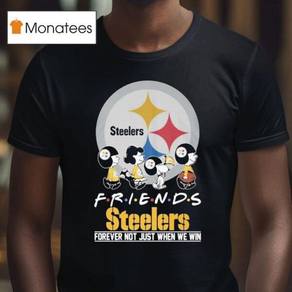 Snoopy And The Peanuts Pittsburgh Slers Friends Forever Not Just When We Win T Shirt