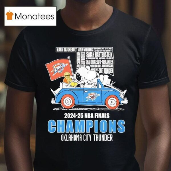 Snoopy And Woodstock Driving Car Oklahoma City Thunder Nba Finals Champions All Name Of Legends T Shirt