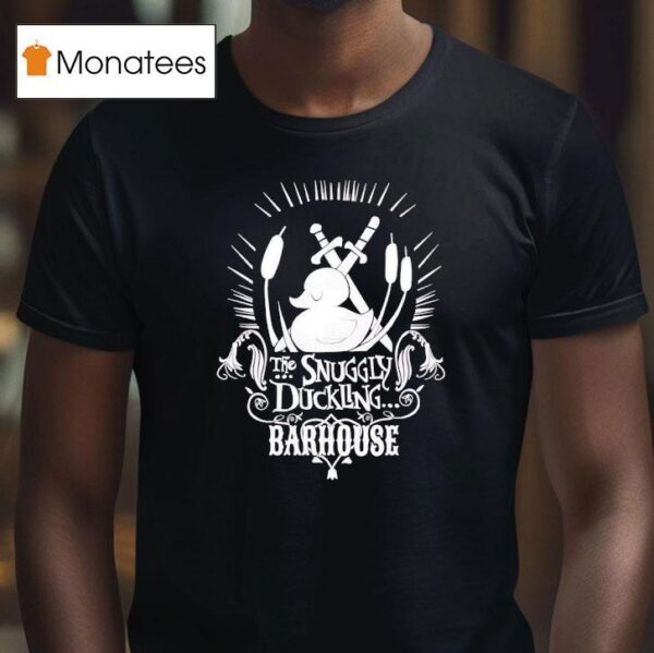 Snuggly Duckling Barhouse Duck T Shirt