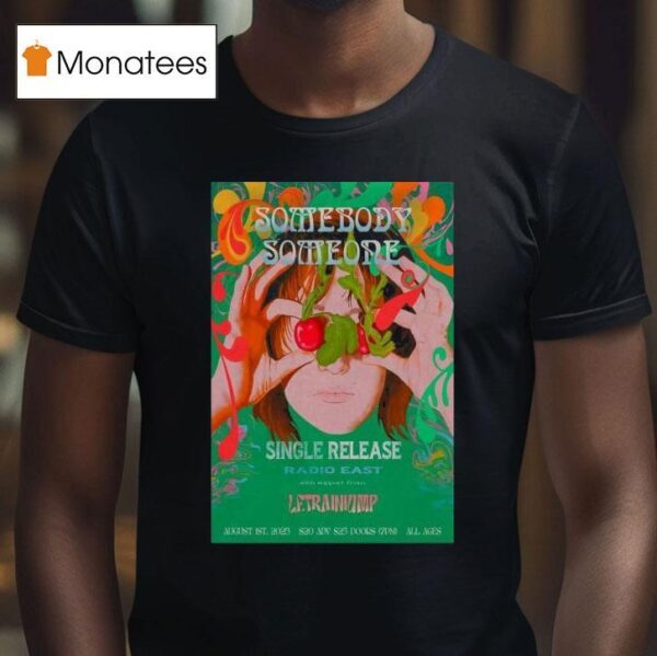 Somebody Someone Austin Tx Aug Tour T Shirt