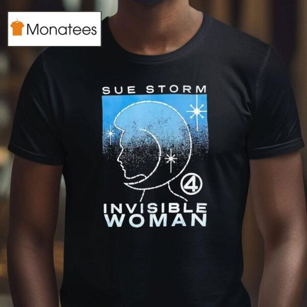 Sue Storm Invisible Woman Fantastic T Shirt