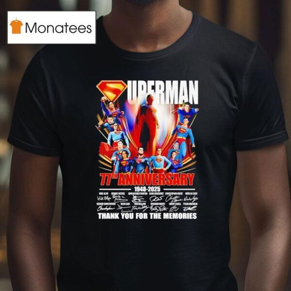 Superman Th Anniversary Signatures Thank You For The Memories T Shirt