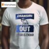Swfc Chansiri Out Enough Is Enough T Shirt
