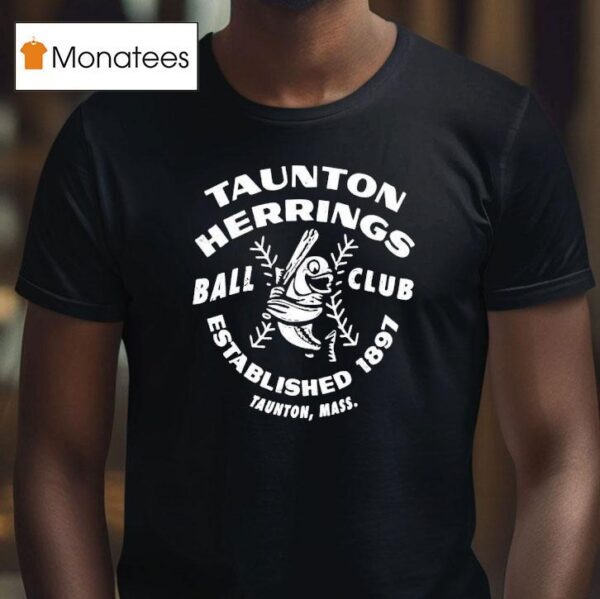 Taunton Herrings Ball Club Established T Shirt