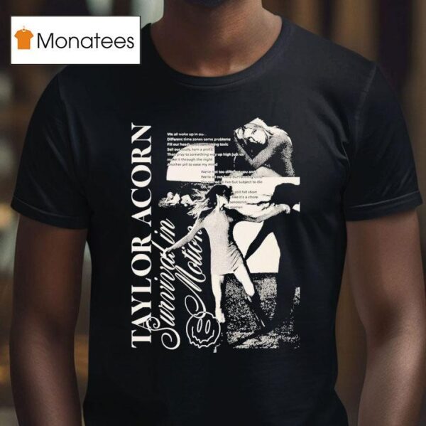 Taylor Acorn Survival In Motion Collage T Shirt