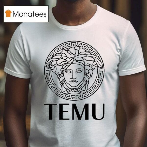Temu Luxury T Shirt