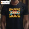 Tesla Band All About Love T Shirt