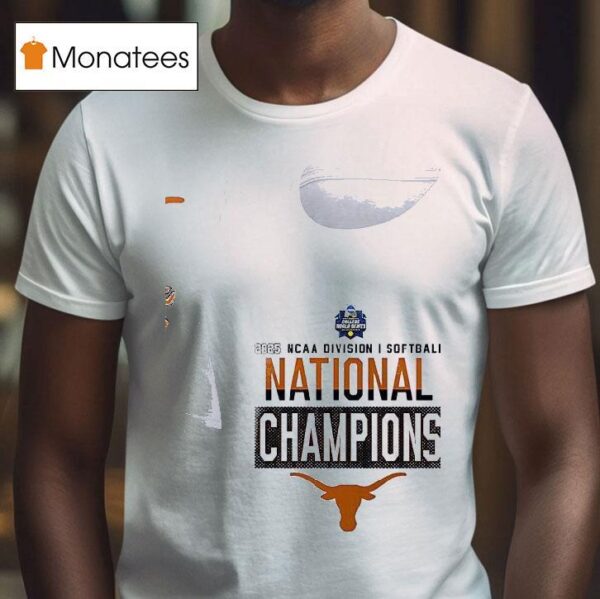 Texas Longhorns Texas Softball Ncaa Division I Women S College World Series Nationals Logo T Shirt