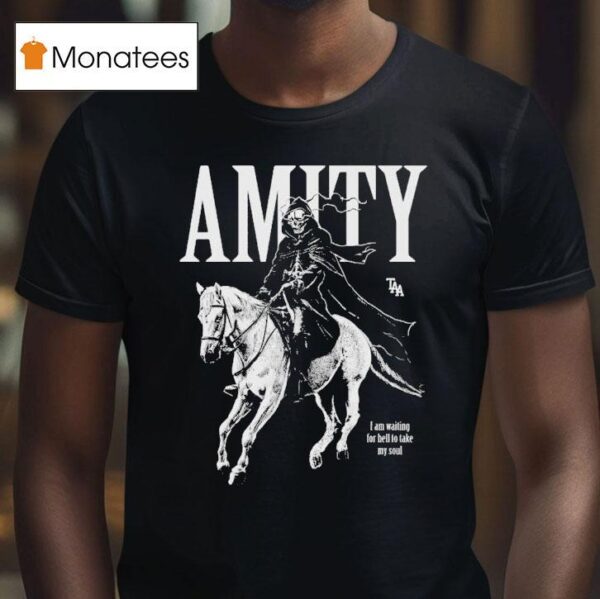 The Amity Affliction I Am Waiting For Hell To Take My Soul Riding Reaper T Shirt