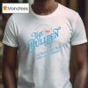 The Bullpen Cold Beer And Live Music Stevenson Ranch T Shirt