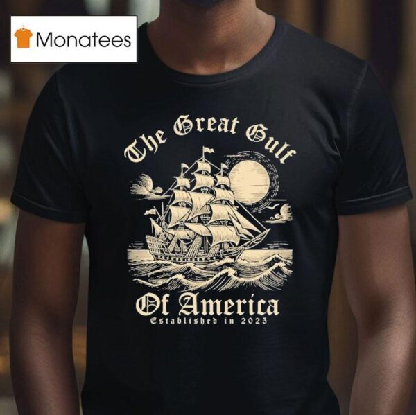 The Great Gulf Of America Est T Shirt