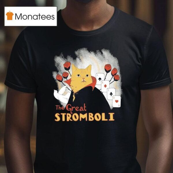 The Great Stromboli Cat Cards T Shirt