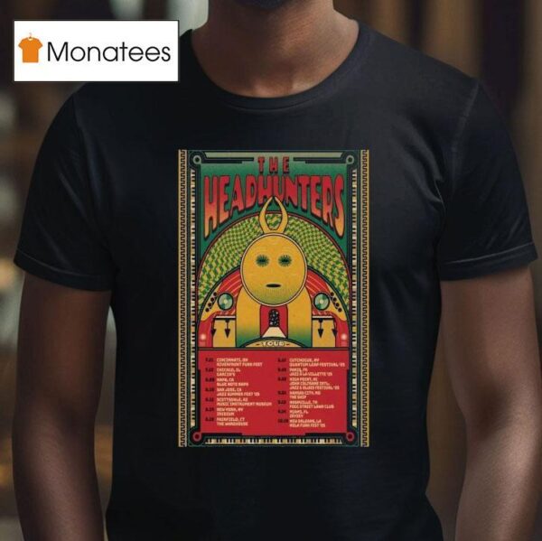The Headhunters Tour July Aug Tour Dates T Shirt