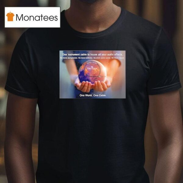 The Icable One World One Cable T Shirt