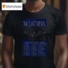The Last Revel Gone For Good Tour Dates July Aug T Shirt