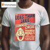 The Less Than Jake Summer Circus Trained Animals Features A Show For Your Money T Shirt
