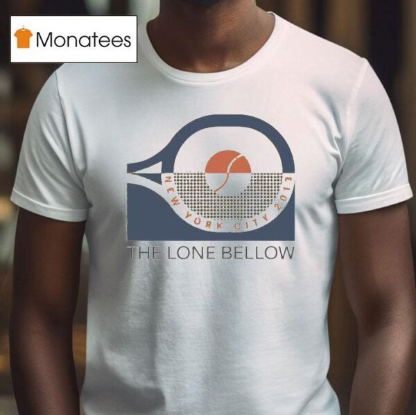 The Lone Bellow Pickle Ball New York City T Shirt