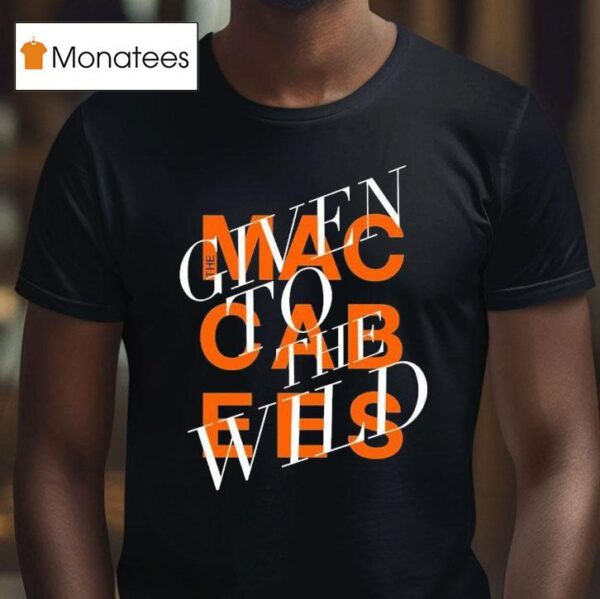 The Maccabees Given To The Wild T Shirt