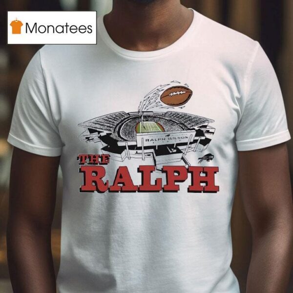 The Ralph Buffalo Bills Stadium Football T Shirt