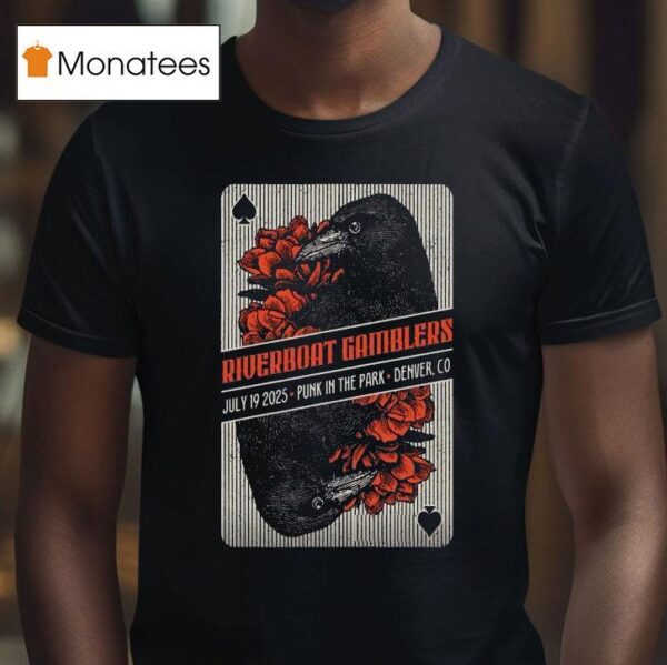 The Riverboat Gamblers Denver Co July Crow T Shirt