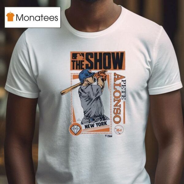 The Show New York Mets Pete Alonso T Shirt