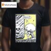 The World Is A Beautiful Place And I Am No Longer Afraid To Die Dreams Of Being Dust Skeletal Reflection T Shirt