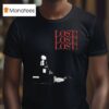 Thxsomch Lost Lost Los T Shirt