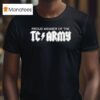 Tom Caron Proud Member Of The Tc Army Metal T Shirt
