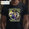 Toshinori Yagi Symbol Of Peace Hero One For All It Is Fine Now Why Because I Am Here T Shirt