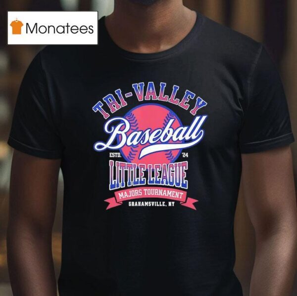 Tri Valley Baseball Little League Majors Tournament Estd T Shirt