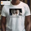 Trisha I Kidnapped My Boyfriend And Forced Him To Love Me Alien T Shirt