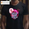 Trixie Mattel Solid Pink Disco Balloon Hear T Shirt