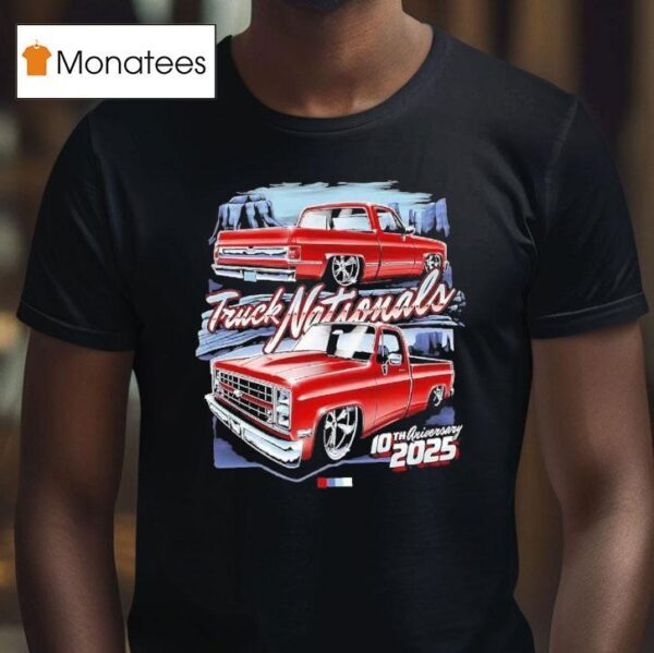 Truck Nationals Th Anniversary T Shirt