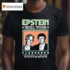 Trump And Jeffrey Epstein Band Us Vi Tour Little Saint James Us Virgin Islands T Shirt