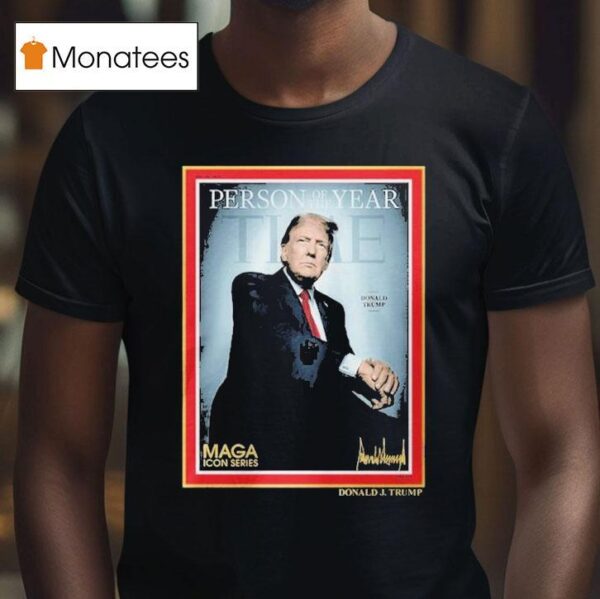 Trump Icon Series Person Of The Year T Shirt