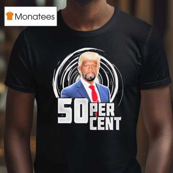 Trump X Cent Percen T Shirt