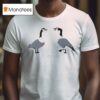 Two Gooses Honkers T Shirt