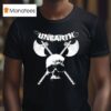 Unearth Incinerate The Tyrants Skull Axe T Shirt