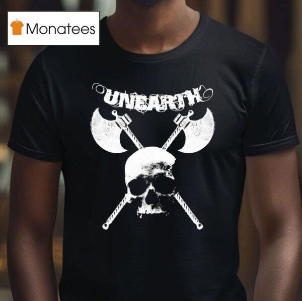 Unearth Incinerate The Tyrants Skull Axe T Shirt