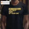 Uni Fooball Best Part Of Your Day T Shirt