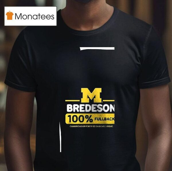 Valiant University Of Michigan Football Max Bredeson Percent Fullback T Shirt