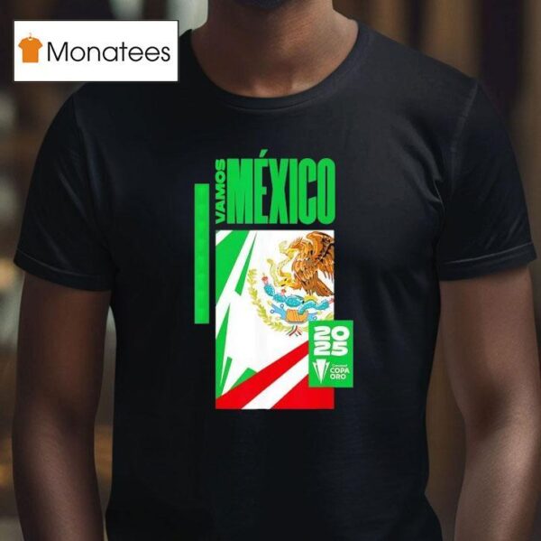 Vamos Mexico Concacaf Copa Oro T Shirt