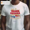 Vamos Panama El Sueno Es Ahora Los Angeles Concacaf Nations League Finals T Shirt