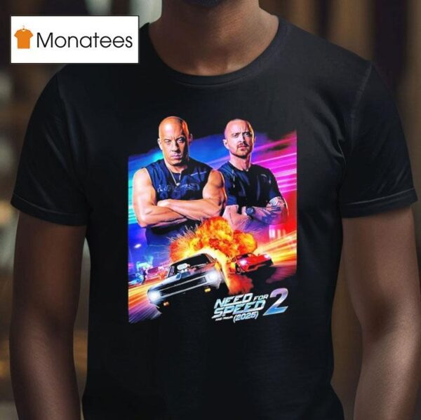 Vin Diesel And Aaron Paul Action Racing Movie Need For Speed T Shirt