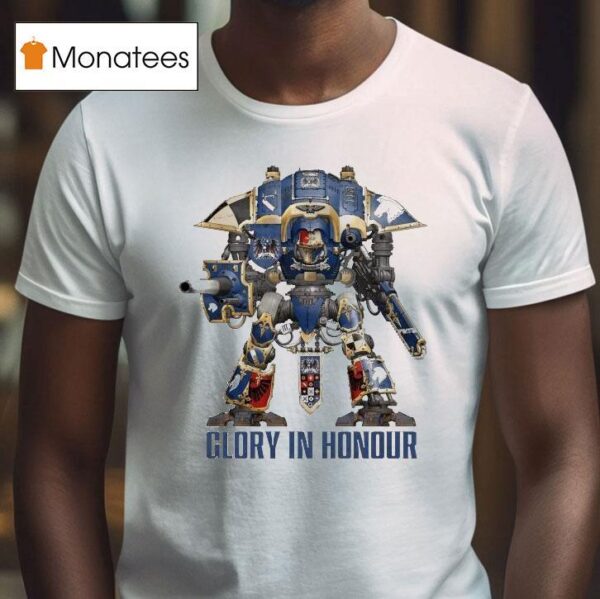 Warhammer Imperial Knights Glory In Honour T Shirt