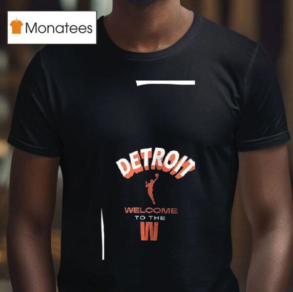 Welcome To The Wnba Detroit Logo T Shirt